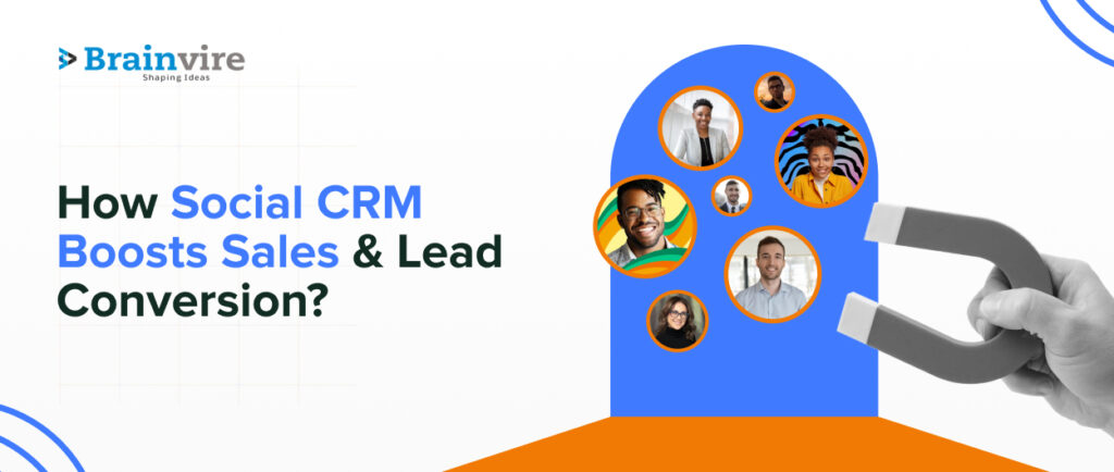 How Social CRM Boosts Sales & Lead Conversion